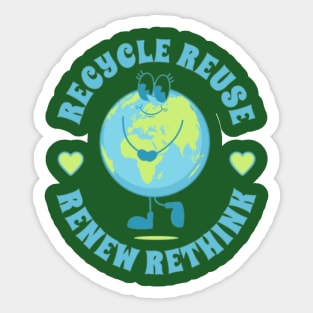 Recycle Reuse Renew Rethink Crisis Environmental Activism Sticker